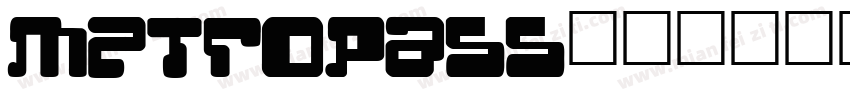 MetroPass字体转换