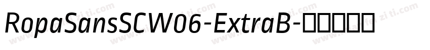 RopaSansSCW06-ExtraB字体转换