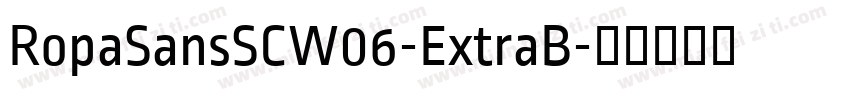 RopaSansSCW06-ExtraB字体转换
