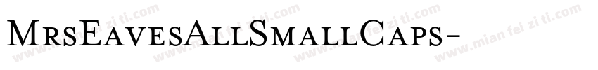 MrsEavesAllSmallCaps字体转换