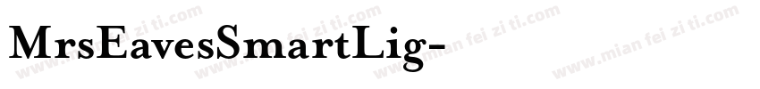 MrsEavesSmartLig字体转换