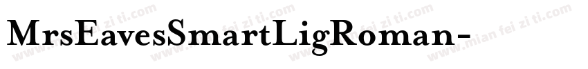 MrsEavesSmartLigRoman字体转换