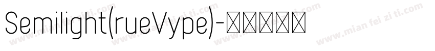 Semilight(rueVype)字体转换