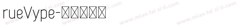 rueVype字体转换