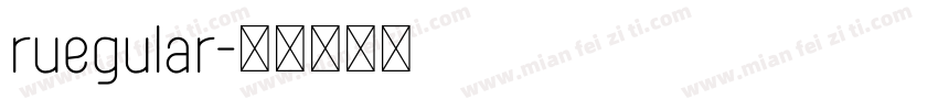 ruegular字体转换