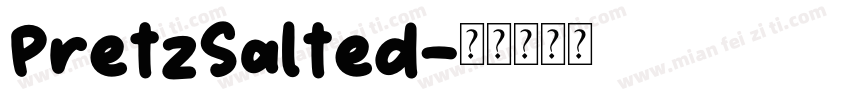 PretzSalted字体转换