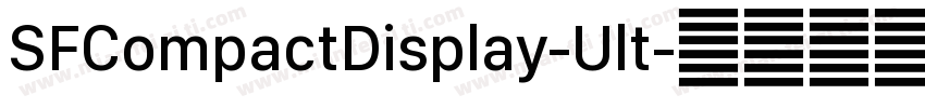 SFCompactDisplay-Ult字体转换
