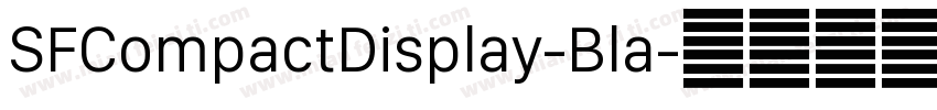 SFCompactDisplay-Bla字体转换