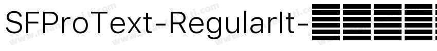 SFProText-RegularIt字体转换