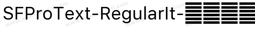 SFProText-RegularIt字体转换