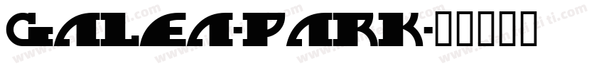 Galea-pARK字体转换