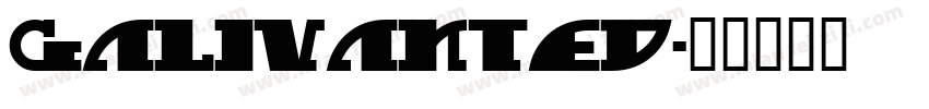 Galivanted字体转换