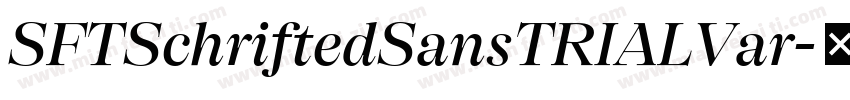 SFTSchriftedSansTRIALVar字体转换