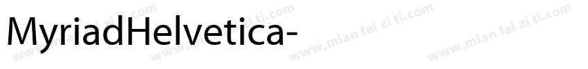 MyriadHelvetica字体转换