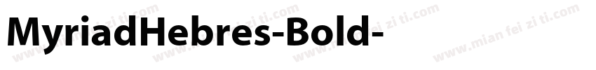MyriadHebres-Bold字体转换
