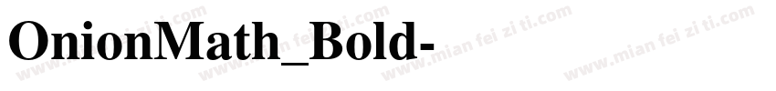 OnionMath_Bold字体转换
