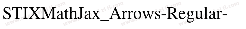 STIXMathJax_Arrows-Regular字体转换