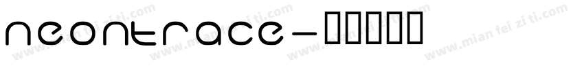 NEONTRACE字体转换