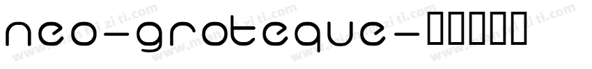 Neo-groteque字体转换