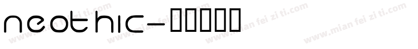 Neothic字体转换