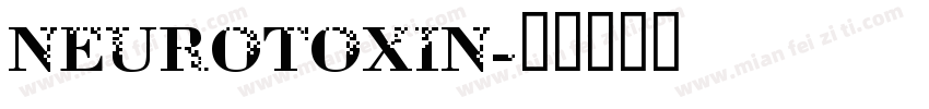 Neurotoxin字体转换
