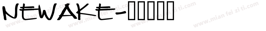 Newake字体转换