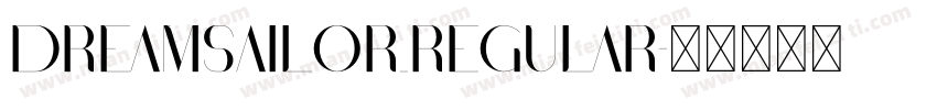 DreamSailor_Regular字体转换
