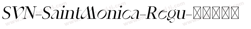 SVN-SaintMonica-Regu字体转换