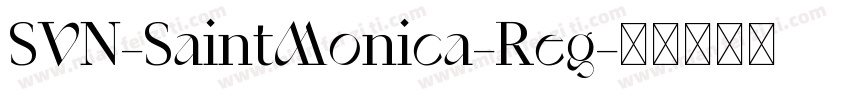SVN-SaintMonica-Reg字体转换