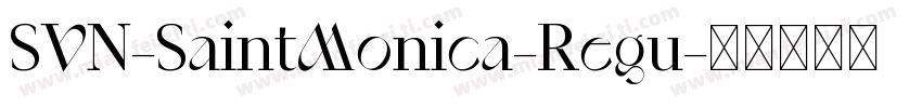 SVN-SaintMonica-Regu字体转换