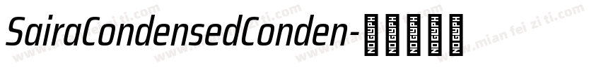 SairaCondensedConden字体转换