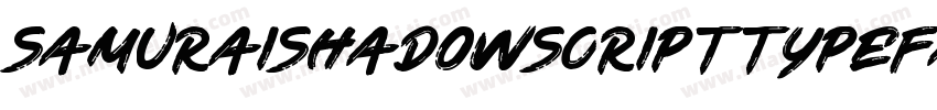 SamuraiShadowScriptTypeface字体转换
