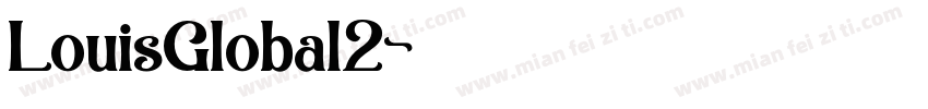 LouisGlobal2字体转换