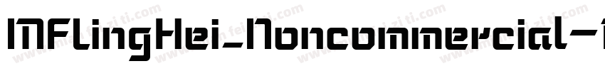 MFLingHei_Noncommercial-Regular字体转换