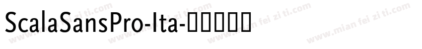 ScalaSansPro-Ita字体转换
