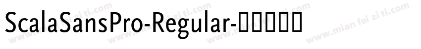 ScalaSansPro-Regular字体转换
