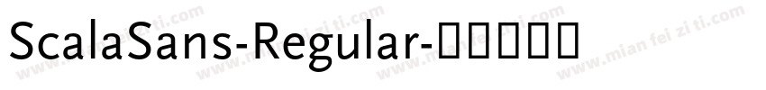 ScalaSans-Regular字体转换