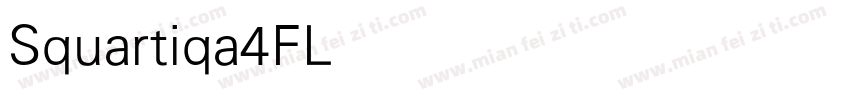 Squartiqa4FLight字体转换