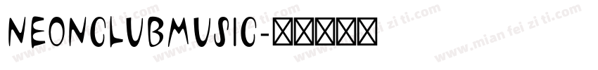 NEONCLUBMUSIC字体转换