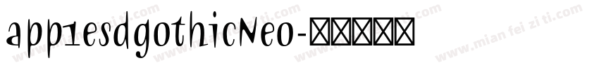 app1esdgothicNeo字体转换