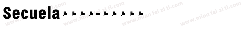Secuela字体下载字体转换