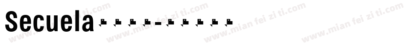 Secuela字体下载字体转换