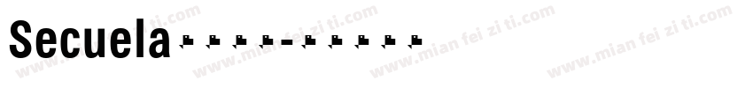 Secuela字体下载字体转换