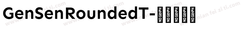 GenSenRoundedT字体转换