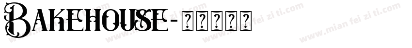 Bakehouse字体转换