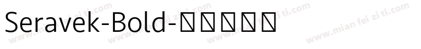 Seravek-Bold字体转换