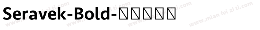 Seravek-Bold字体转换