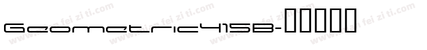 Geometric415B字体转换