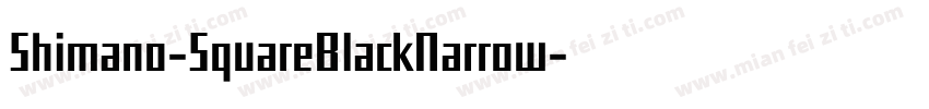 Shimano-SquareBlackNarrow字体转换