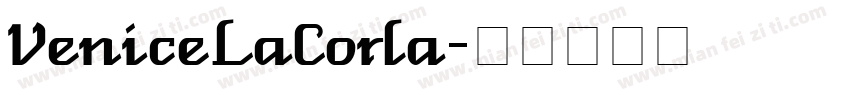 VeniceLaCorla字体转换